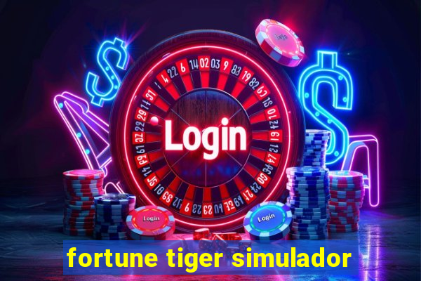 fortune tiger simulador