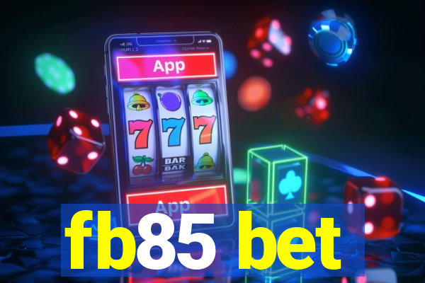 fb85 bet