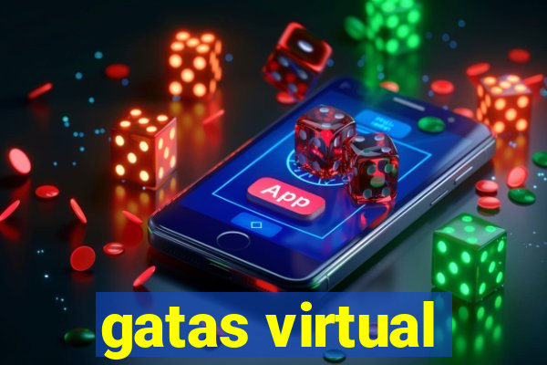 gatas virtual