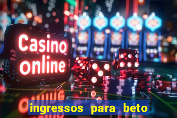 ingressos para beto carrero world