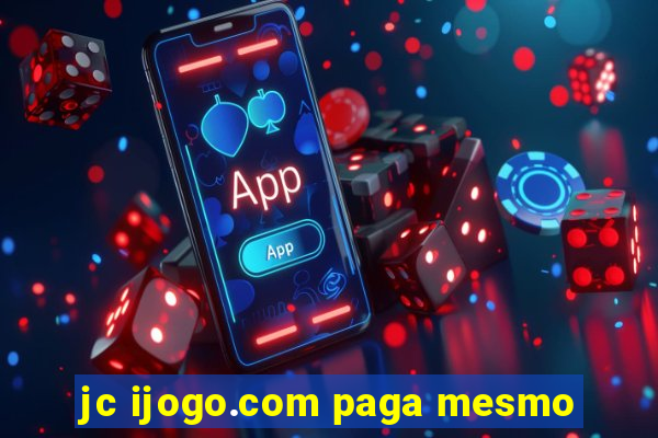 jc ijogo.com paga mesmo