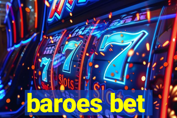 baroes bet