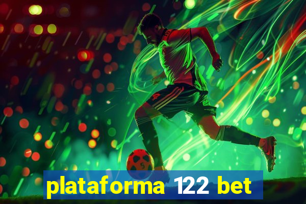 plataforma 122 bet