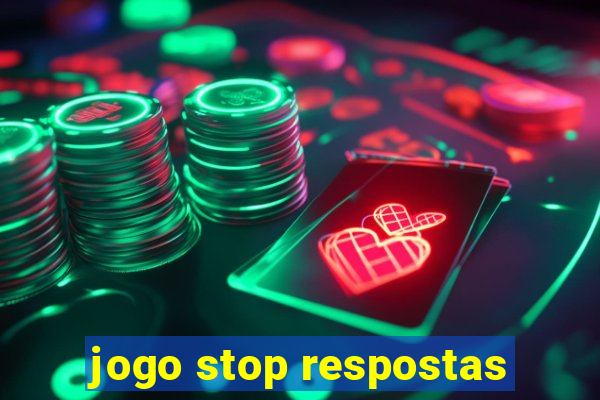 jogo stop respostas