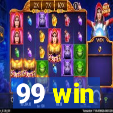 99 win