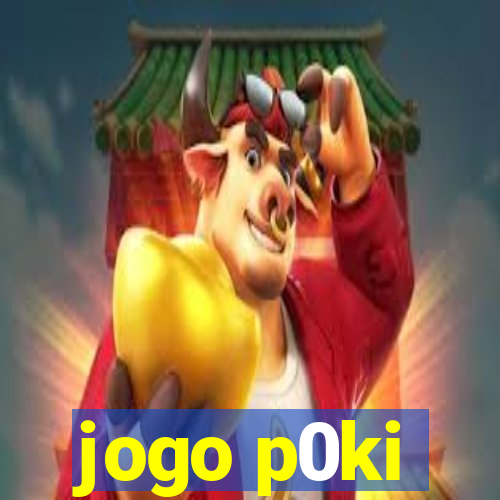 jogo p0ki