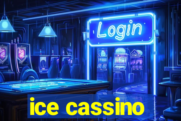 ice cassino