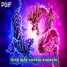 lista iptv canais esporte