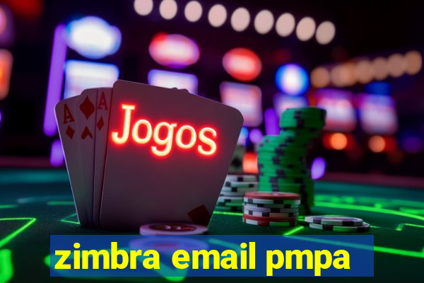 zimbra email pmpa