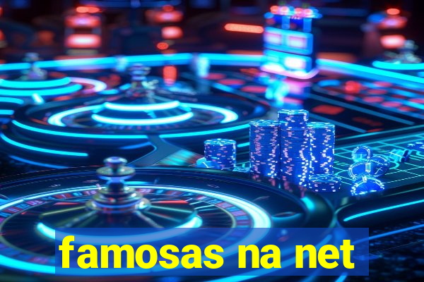 famosas na net