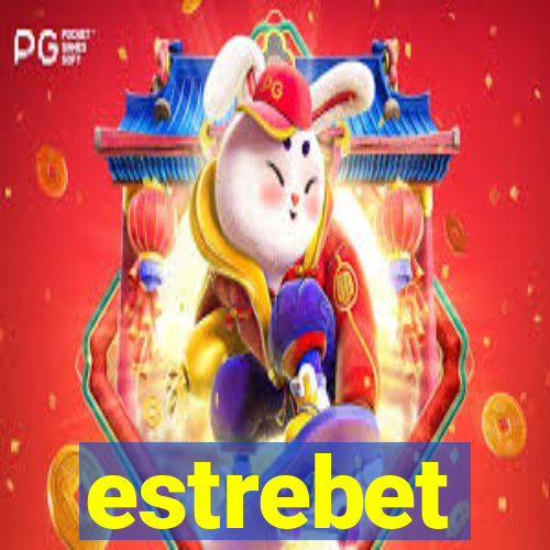 estrebet