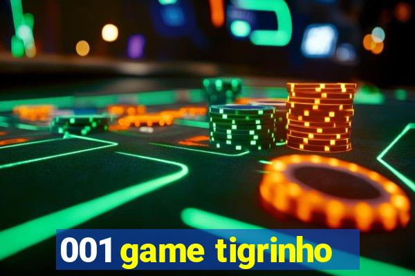 001 game tigrinho