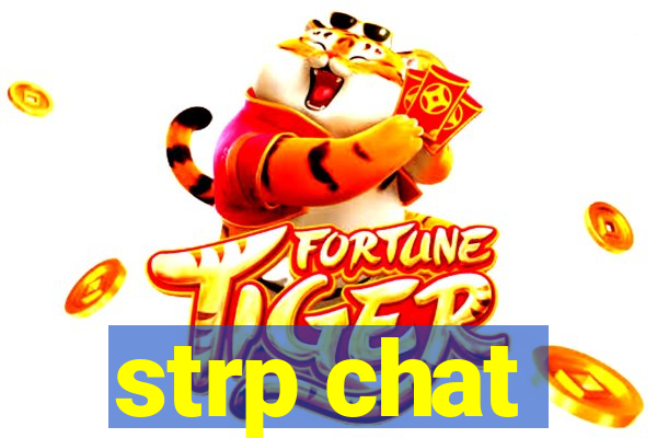 strp chat