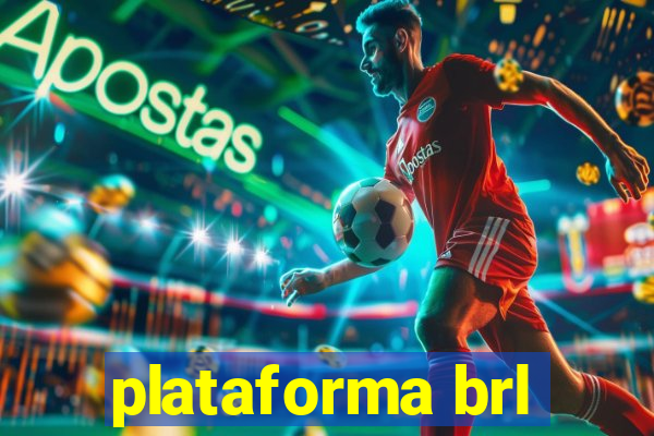 plataforma brl