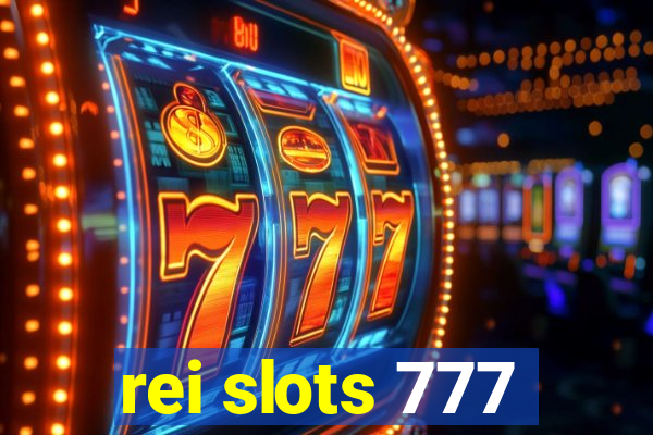 rei slots 777