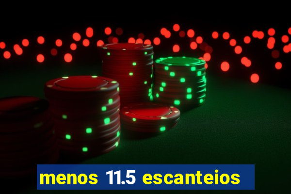 menos 11.5 escanteios