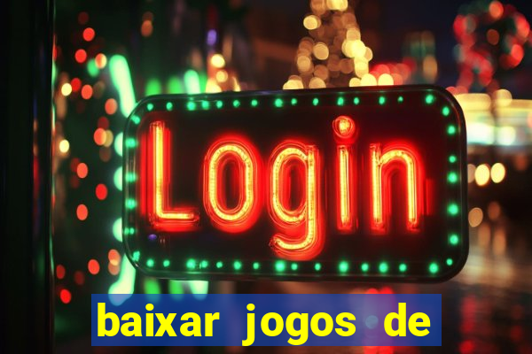 baixar jogos de ganhar dinheiro gratuito