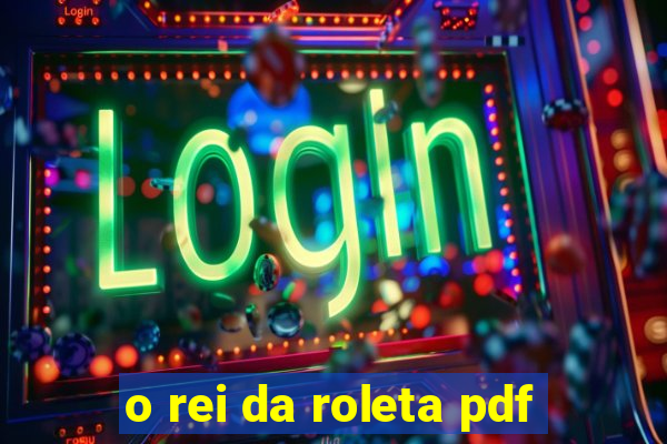 o rei da roleta pdf