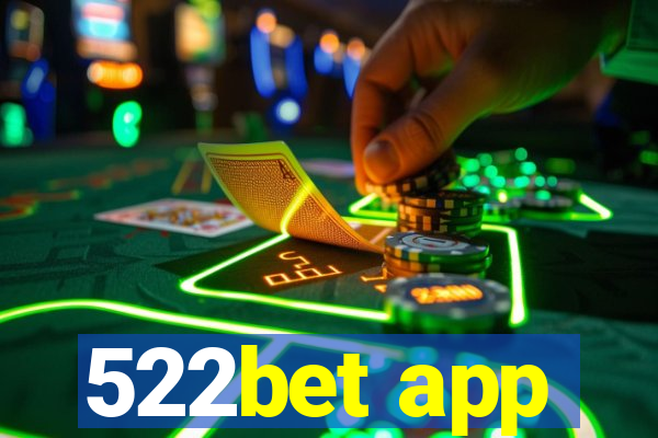 522bet app