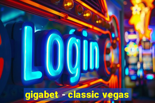 gigabet - classic vegas