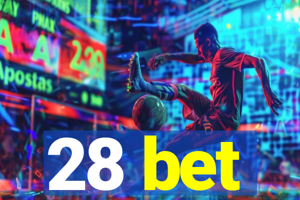 28 bet