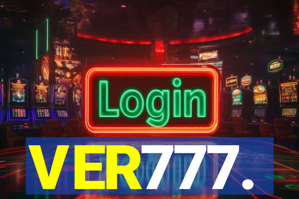 VER777.