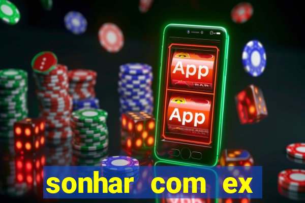 sonhar com ex colega de trabalho