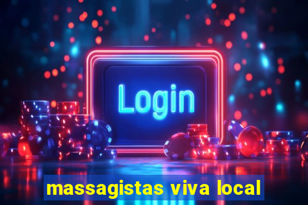 massagistas viva local