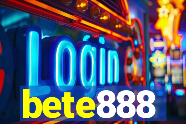 bete888