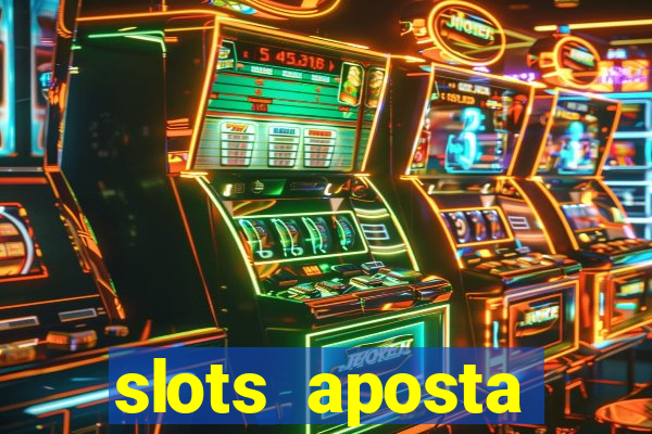 slots aposta mínima 1 centavo