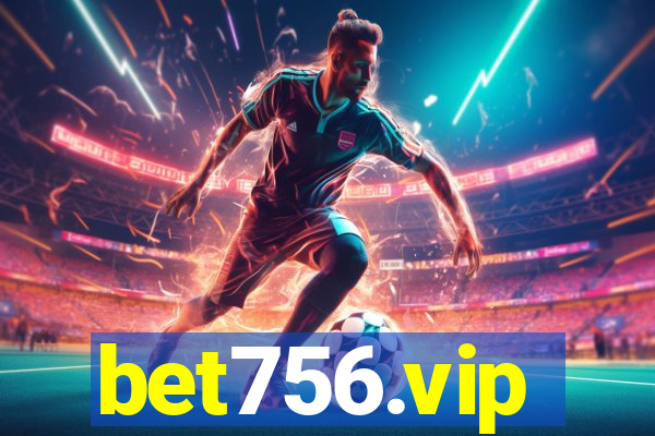 bet756.vip