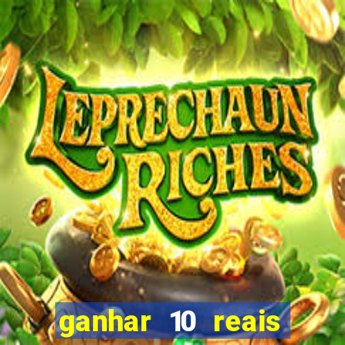 ganhar 10 reais agora no pix