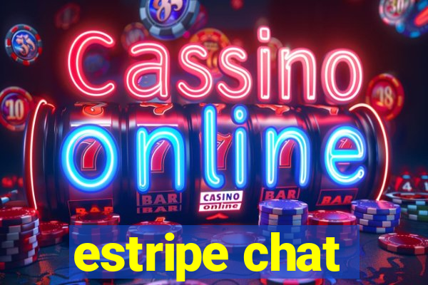 estripe chat