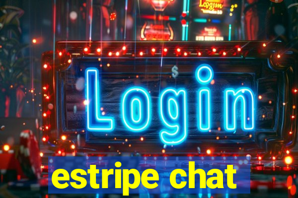 estripe chat