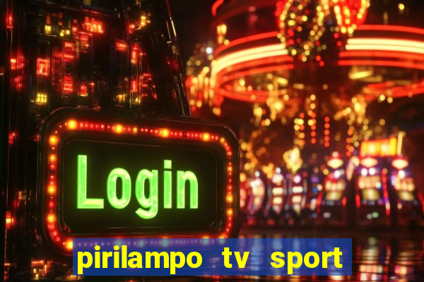 pirilampo tv sport tv 5