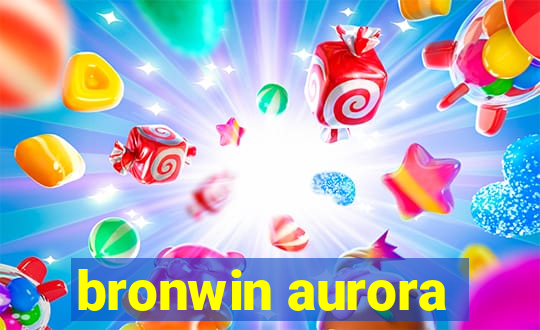 bronwin aurora