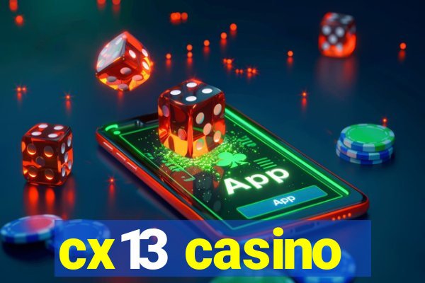 cx13 casino