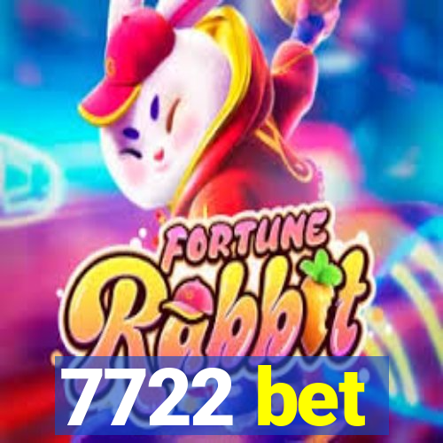 7722 bet