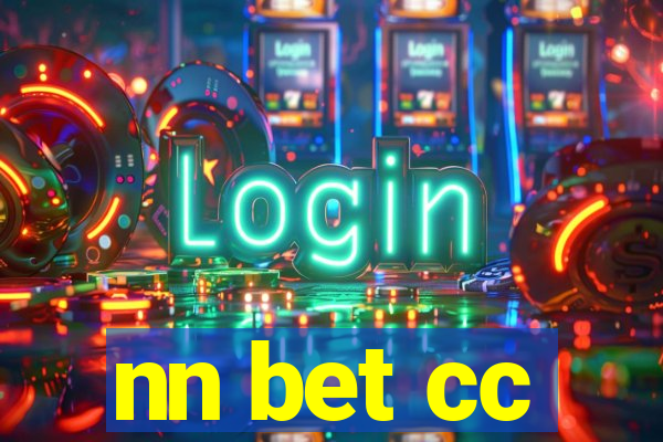 nn bet cc