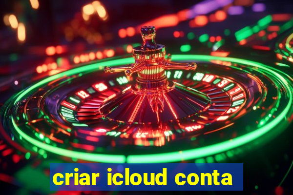 criar icloud conta