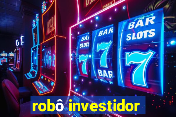 robô investidor