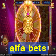 alfa bets