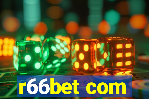 r66bet com