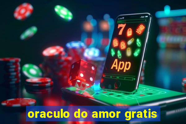 oraculo do amor gratis