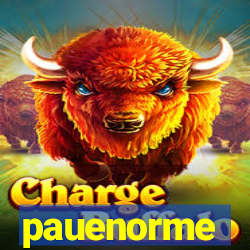 pauenorme