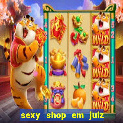 sexy shop em juiz de fora