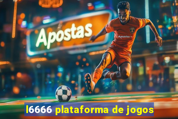 l6666 plataforma de jogos