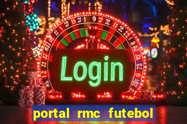 portal rmc futebol ao vivo