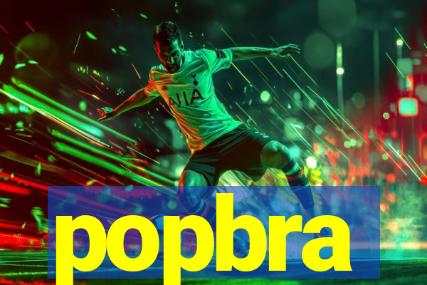 popbra