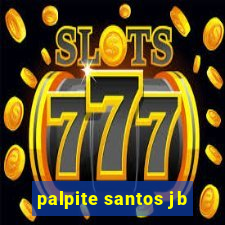 palpite santos jb